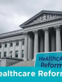 Healthcare reform bill: what you need to know now